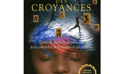 « La biologie des croyances »  de Bruce LIPTON